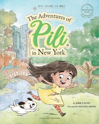 Picture of The Adventures of Pili in New York. Dual Language Books for Children ( Bilingual English - Spanish ) Cuento en espanol