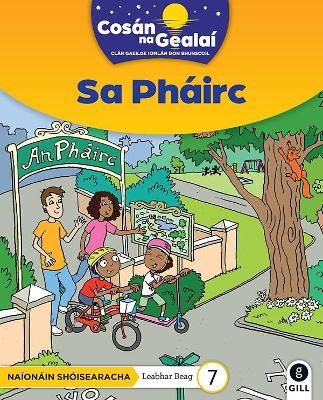 Picture of COSAN NA GEALAI Sa Phairc: Junior Infants Fiction Reader 7