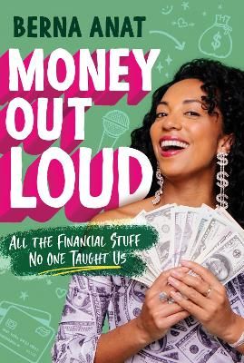 Picture of Money Out Loud: All the Financial Stuff No One Taught Us