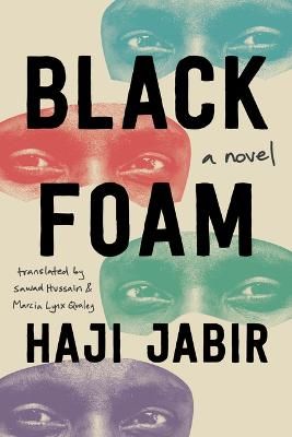 Picture of Black Foam: A Novel
