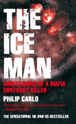 Picture of The Ice Man: Confessions of a Mafia Contract Killer