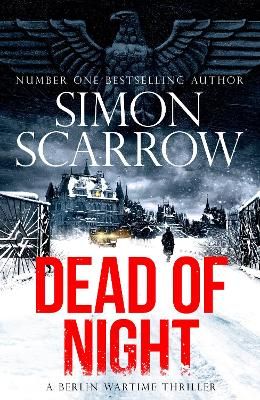 Picture of Dead of Night: The chilling new Berlin wartime thriller from the bestselling author