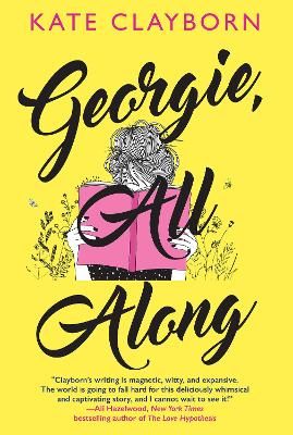 Picture of Georgie, All Along: An Uplifting and Unforgettable Love Story
