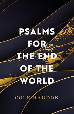 Picture of Psalms For The End Of The World: 'Ingenious and compelling' THE TIMES