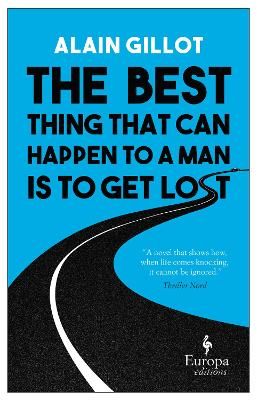 Picture of The Best Thing That Can Happen to a Man Is to Get Lost