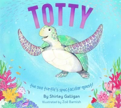Picture of Totty: The Sea Turtle's Spectacular Quest!