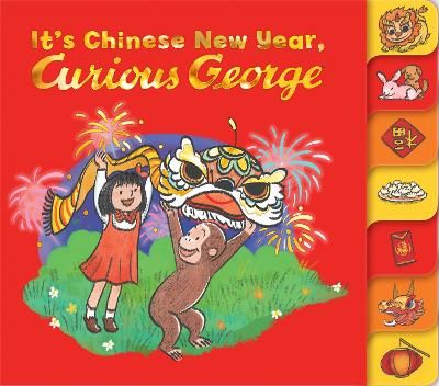 Picture of It's Chinese New Year, Curious George! Tabbed