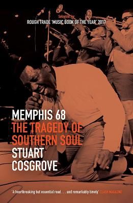 Picture of Memphis 68: The Tragedy of Southern Soul