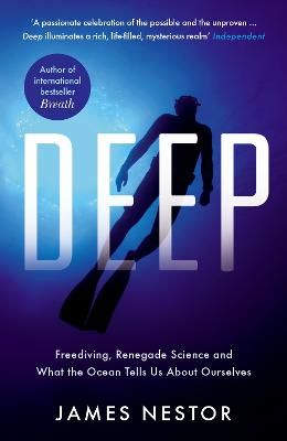 Picture of Deep: Freediving, Renegade Science and What the Ocean Tells Us About Ourselves
