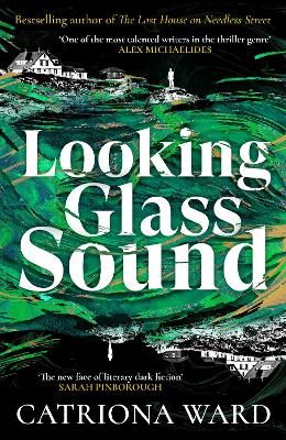 Picture of Looking Glass Sound: from the bestselling and award winning author of The Last House on Needless Street