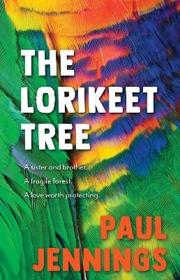 Picture of The Lorikeet Tree: First love, sibling trouble and the healing power of nature
