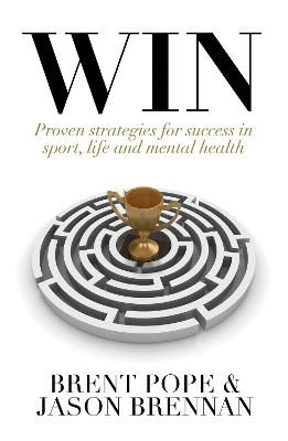 Picture of Win: Proven Strategies for Success in Sport, Life and Mental Health.