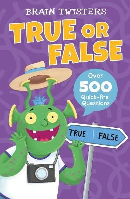 Picture of Brain Twisters: True or False: Over 500 Quick-Fire Questions