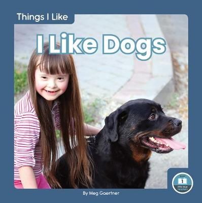 Picture of Things I Like: I Like Dogs