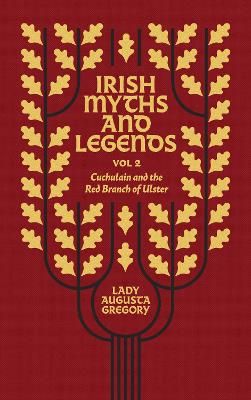 Picture of Irish Myths and Legends Vol 2: Cuchulain and the Red Branch of Ulster