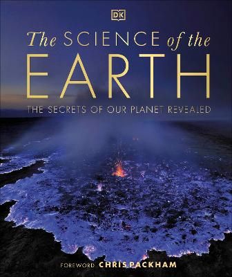 Picture of The Science of the Earth: The Secrets of Our Planet Revealed