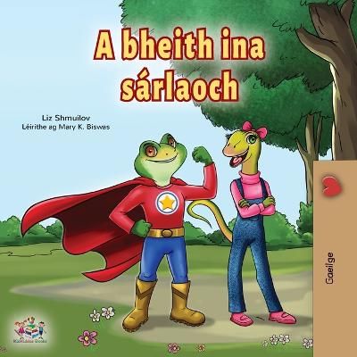 Picture of Being a Superhero (Irish Book for Kids)