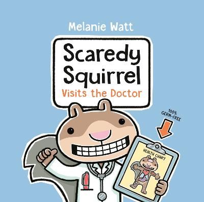 Picture of Scaredy Squirrel Visits The Doctor
