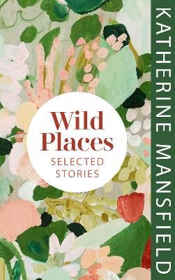 Picture of Wild Places: Selected Stories
