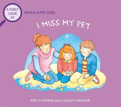 Picture of A First Look At: The Death of a Pet: I Miss My Pet