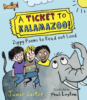 Picture of A Ticket to Kalamazoo!: Zippy Poems To Read Out Loud