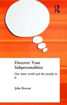 Picture of Discover Your Subpersonalities: Our Inner World and the People in It