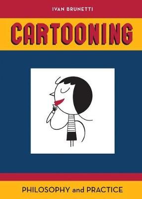 Picture of Cartooning: Philosophy and Practice