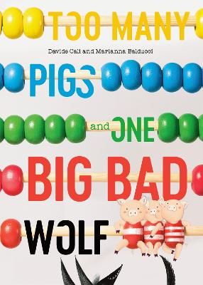 Picture of Too Many Pigs And One Big Bad Wolf: A Counting Story