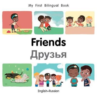 Picture of My First Bilingual Book-Friends (English-Russian)