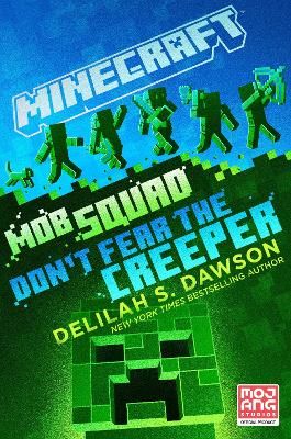 Picture of Minecraft: Mob Squad: Don't Fear the Creeper: An Official Minecraft Novel