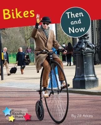 Picture of Bikes Then and Now: Phonics Phase 5