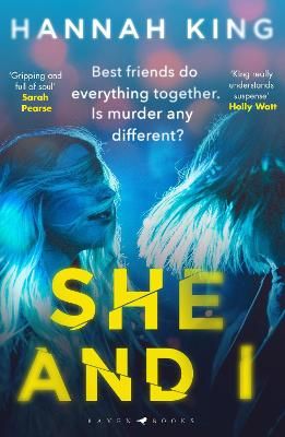 Picture of She and I: Gripping psychological suspense from a fantastic new Northern Irish voice