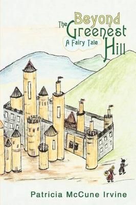 Picture of Beyond The Greenest Hill: A Fairy Tale
