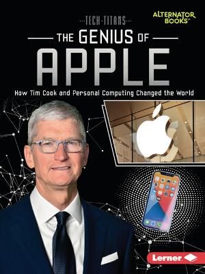Picture of The Genius of Apple: How Tim Cook and Personal Computing Changed the World