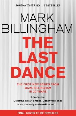 Picture of The Last Dance: A Detective Miller case - the first new Billingham series in 20 years