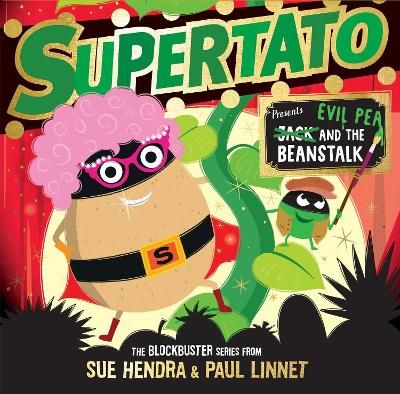 Picture of Supertato: Presents Jack and the Beanstalk: - a show-stopping gift this Christmas!