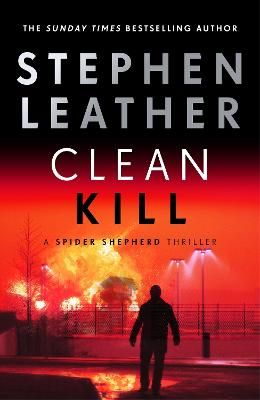Picture of Clean Kill: The explosive and action-packed twentieth Spider Shepherd thriller