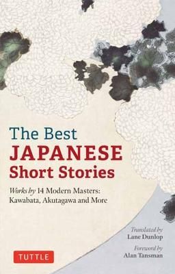 Picture of The Best Japanese Short Stories: Works by 14 Modern Masters: Kawabata, Akutagawa and More