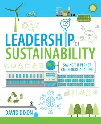 Picture of Leadership for Sustainability: Saving the planet one school at a time