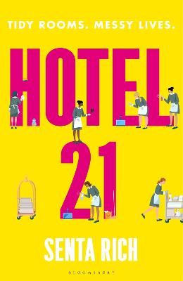 Picture of Hotel 21: The 'funny, poignant and completely heart-warming' debut novel