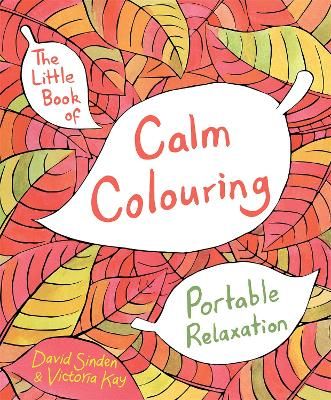 Picture of The Little Book of Calm Colouring: Portable Relaxation