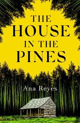 Picture of The House in the Pines: A Reese Witherspoon Book Club Pick and New York Times bestseller - a twisty thriller that will have you reading through the night