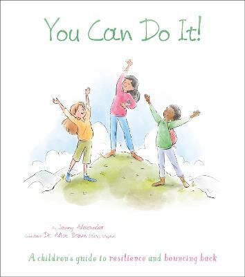 Picture of You Can Do It!: A Children's Guide to Resilience and Bouncing Back