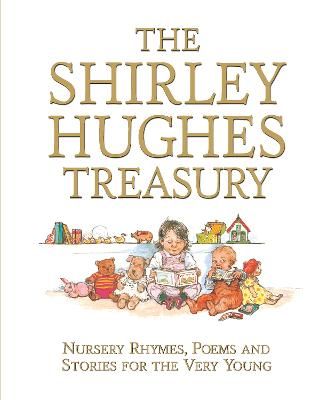 Picture of The Shirley Hughes Treasury: Nursery Rhymes, Poems and Stories for the Very Young