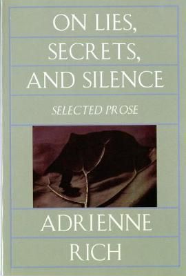 Picture of On Lies, Secrets, and Silence: Selected Prose 1966-1978
