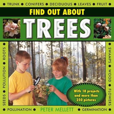 Picture of Find Out About Trees: with 18 Projects and More Than 250 Pictures