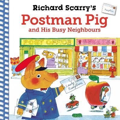 Picture of Richard Scarry's Postman Pig and His Busy Neighbours