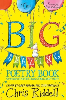 Picture of The Big Amazing Poetry Book: 52 Weeks of Poetry From 52 Brilliant Poets