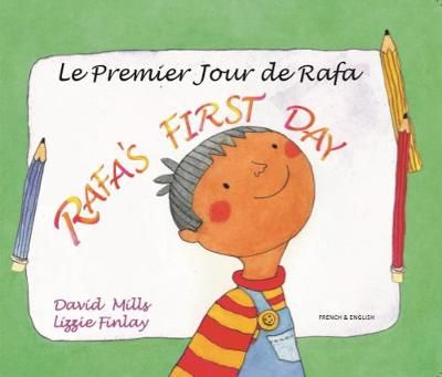 Picture of Rafa's First Day English/French