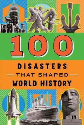 Picture of 100 Disasters That Shaped World History